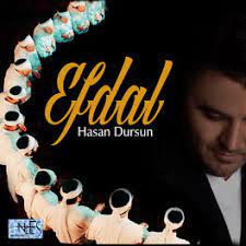 Hasan Dursun - Efdal  